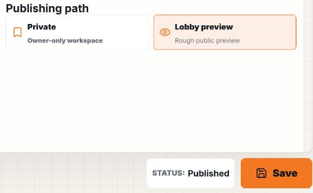 Publishing path with Private and Lobby preview, plus the Save action